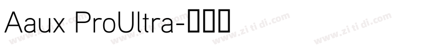 Aaux ProUltra字体转换